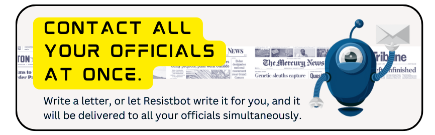 Use Resistbot to contact all your officials at once