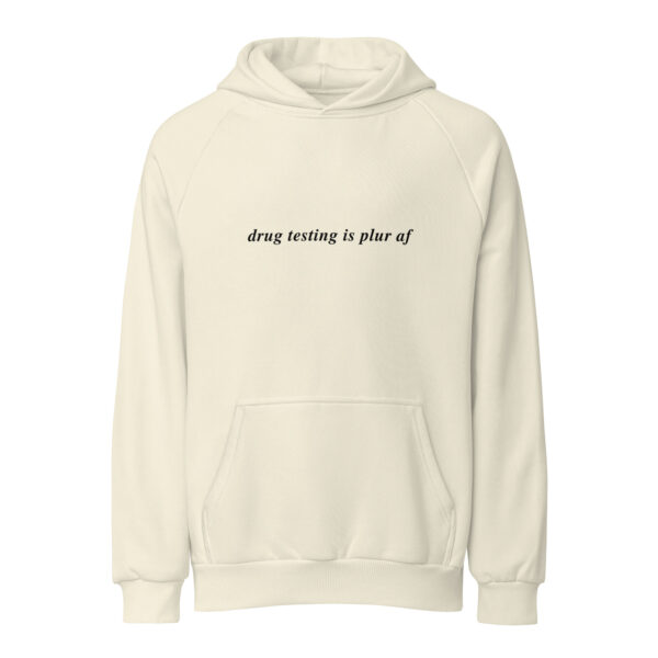 Drug Testing is PLUR AF Heavyweight Hoodie – Light