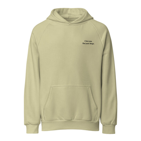 I Love You. Test Your Drugs. Embroidered Heavyweight Hoodie – Light